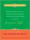 Maximize Your Potential Through the Power of Your Subconscious Mind for an Enriched Life - Joseph Murphy