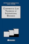 Comparative Law Yearbook of International Business 1999 - Susan Meek, Dennis Campbell