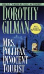 Mrs. Pollifax, Innocent Tourist (Mrs. Pollifax, Book 13) - Dorothy Gilman