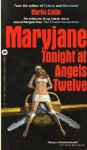 Maryjane Tonight at Angels Twelve - Martin Caidin