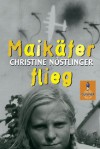 Maikäfer, flieg!: Mein Vater, das Kriegsende, Cohn und ich. Roman (Gulliver) (German Edition) - Christine Nöstlinger