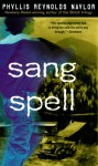 Sang Spell - Phyllis Reynolds Naylor, Jana Duda