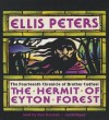 The Hermit of Eyton Forest - Ellis Peters, Roe Kendall