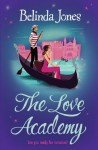 The Love Academy - Belinda Jones