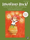 Inventions Rock!: Teacher's Handbook - Lois Brownsey, Marti Lantz, Marti Lunn