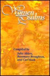 Women Psalms - Julia Ahlers, Rosemary Broughton, Carl Koch
