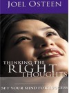 Thinking The Right Thoughts: Set Your Mind For Success (Joel Osteen Ministries) - Joel Osteen