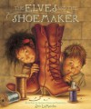 The Elves and the Shoemaker - Jim LaMarche