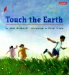 Touch the Earth - Jane Baskwill