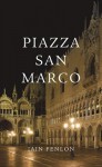 Piazza San Marco - Iain Fenlon