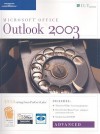 Outlook 2003: Advanced [With 2 CDROMs] - Axzo Press