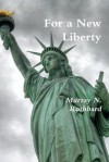 For a New Liberty - Murray N. Rothbard