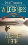 In Darkest Depths (Wilderness, #56) - David Robbins, David Thompson