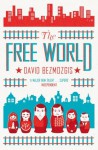 The Free World - David Bezmozgis