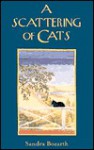 A Scattering of Cats - Sandra Bozarth, Alice Horst