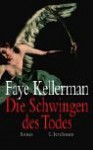 Die Schwingen des Todes - Faye Kellerman