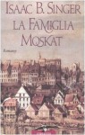 La famiglia Moskat - Isaac Bashevis Singer