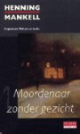 Moordenaar zonder gezicht - Henning Mankell, Cora Polet