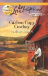 Carbon Copy Cowboy (Love Inspired) - Arlene James