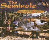 The Seminole: Patchworkers of the Everglades - Rachel A. Koestler-Grack