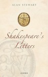 Shakespeare's Letters - Alan Stewart