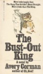 The Bust-Out King - Avery Corman