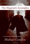 Magician's Accomplice - Michael Genelin