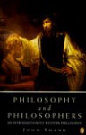 Philosophy and Philosophers: An Introduction to Western Philosophy - John Shand