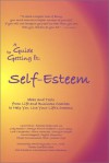 A Guide to Getting It: Self-Esteem - Laura Davis, Laurie Sheppard