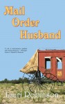 Mail Order Husband - Lauri Robinson, Robinson, Lauri