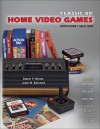 Classic 80s Home Video Games Identification & Value Guide: Featuring Atari 2600, Atari 5200 Atari 7800, Coleco Vision, Odyssey, Intellivision, Victrex - Robert P. Wicker, Jason W. Brassard