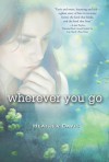 Wherever You Go - Heather Davis