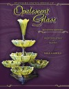 Standard Encyclopedia of Opalescent Glass: Identification & Values - Mike Carwile