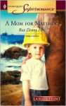 A Mom for Matthew - Roz Denny Fox