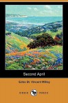 Second April (Dodo Press) - Edna St. Vincent Millay