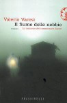 Il fiume delle nebbie - Valerio Varesi