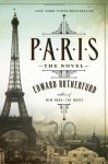 Paris: The Novel - Edward Rutherfurd