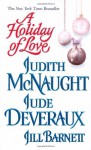 A Holiday of Love - 'Jude Deveraux', 'Arnette Lamb', 'Jill Barnett', 'Judith McNaught'