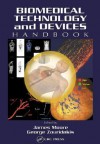 Biomedical Technology and Devices Handbook - James Moore