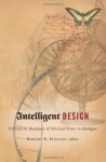 Intelligent Design: William A. Dembski & Michael Ruse in Dialogue - Robert B. Stewart