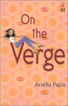 On the Verge - Ariella Papa