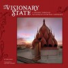 The Visionary State: A Journey Through California's Spiritual Landscape - Erik Davis, Michael Rauner