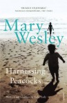 Harnessing Peacocks - Mary Wesley