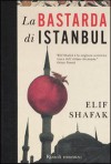 La bastarda di Istanbul - Elif Shafak, Laura Prandino