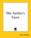 The Author's Farce - Henry Fielding