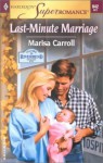 Last-Minute Marriage - Marisa Carroll