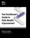 The Practitioner's Guide to Data Quality Improvement - David Loshin