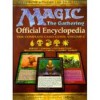 Magic-the Gathering: Official Encyclopedia, the Official Card Guide, Volume 2 - Beth Moursund