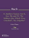 St. Matthew Passion - Johann Sebastian Bach