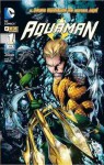 Aquaman 01 - Geoff Johns, Ivan Reis, Francisco San Rafael Simó